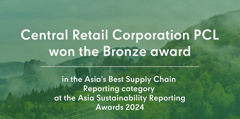 Central Retail Shines on the Global Stage, Winning Bronze in the Asia’s Best Supply Chain Category at the Asia Sustainability Reporting Awards 2024 (ASRA)
