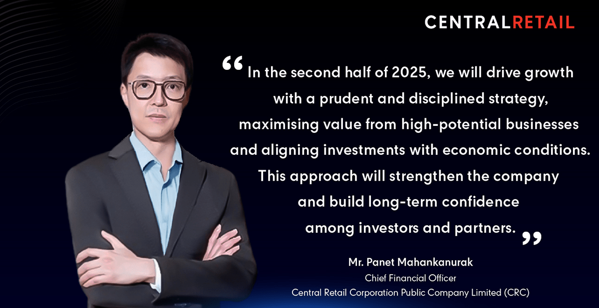 Central Retail Reports Revenue of 131,924 Million Baht in H1/2025, Reaffirming Confidence with a TRIS Rating of AA- for Three Consecutive Years, the Highest in Thailand’s Retail Industry